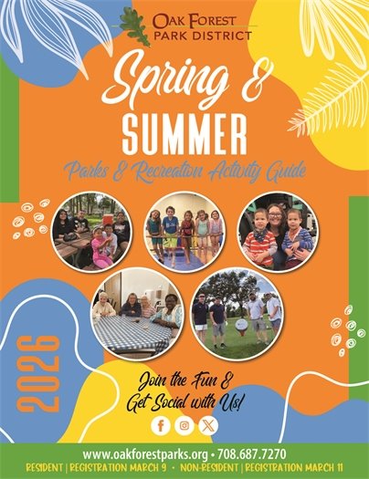 Oak Forest Park District Spring Summer Guide