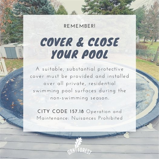 Remember to close and cover your pool
