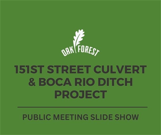 151st St Culvert and Boca Rio Ditch Project Slides
