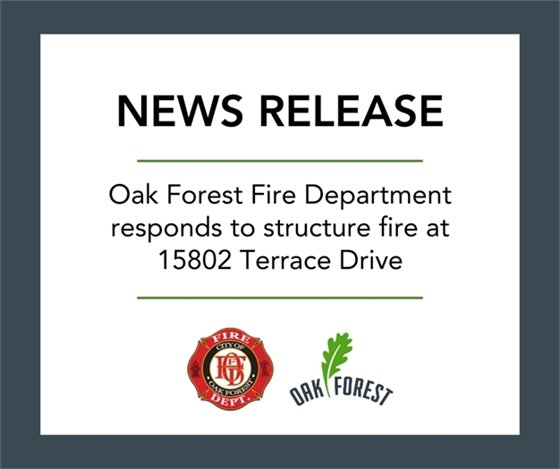 Oak Forest Fire Department responds to structure fire on Terrace Drive