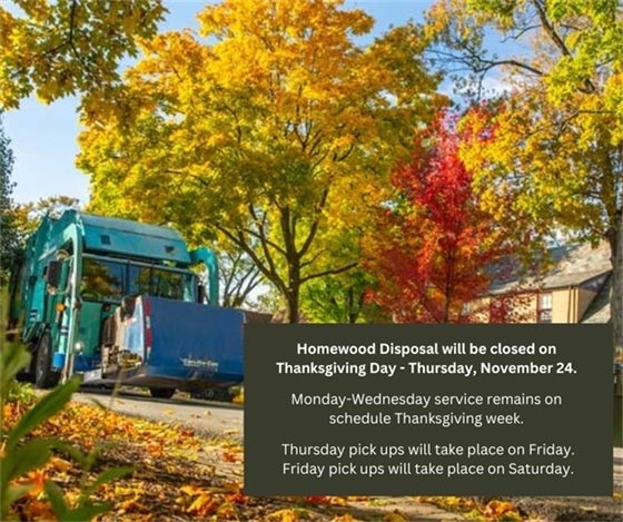 Homewood Disposal is closed on Thanksgiving