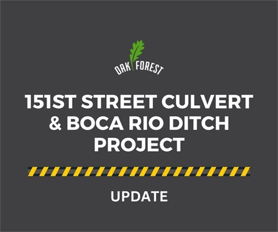 151st St Culvert and Boca Rio Ditch Project Update