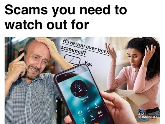 Kim Komando: Scams to you need to watch out for